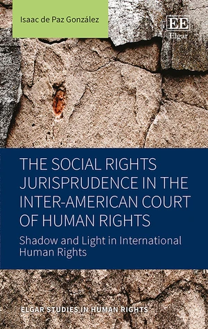 The Social Rights Jurisprudence in the Inter-American Court of Human Rights