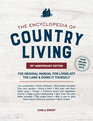 The Encyclopedia of Country Living, 50th Anniversary Edition