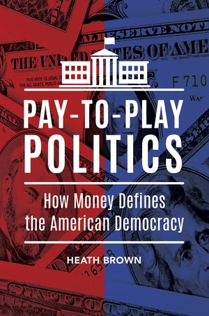 Pay-to-Play Politics