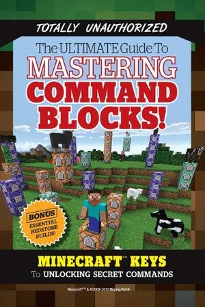 Ultimate Guide to Mastering Command Blocks!