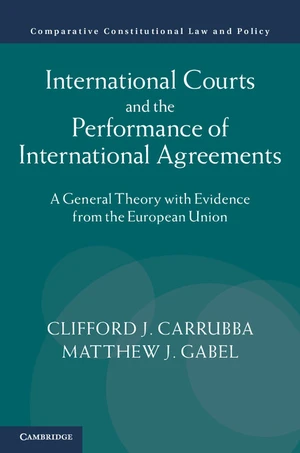 International Courts and the Performance of International Agreements