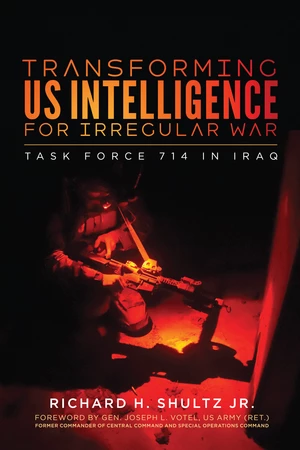 Transforming US Intelligence for Irregular War