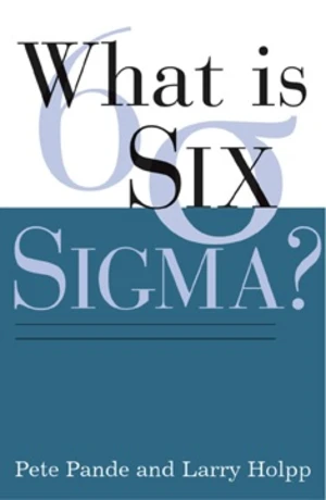 What Is Six Sigma?