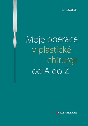 Moje operace v plastické chirurgii od A do Z, Měšťák Jan