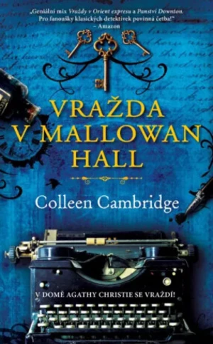 Vražda v Mallowan Hall - Colleen Cambridge Vražda v Mallowan Hall - Colleen Cambridge