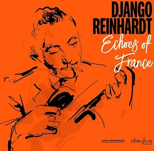 Django Reinhardt - Echoes Of France (LP) Disco de vinilo