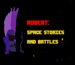Robert: Space Stories and Battles Steam CD Key