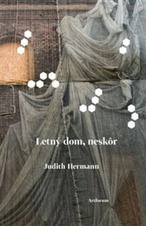 Letný dom, neskôr - Judith Hermannová