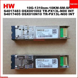 HW quality S4017483 10G-1310nm-10KM-SM-SFP+ OSX001002 TR-PX13L-N00 OSX010N10 S4017405 INT