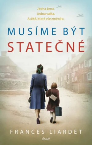 Musíme být statečné (Defekt) - Liardet Frances