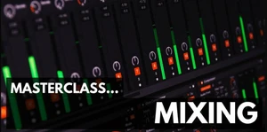 ProAudioEXP Masterclass Mixing Video Training Course Výukový software (Digitálny produkt)