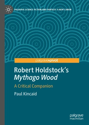 Robert Holdstockâs Mythago Wood
