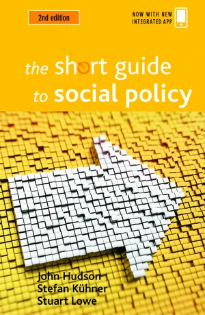 The short guide to social policy (Second edition)