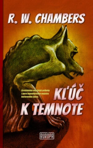 Kľúč k temnote - Robert W. Chambers