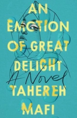 An Emotion of Great Delight - Tahereh Mafi