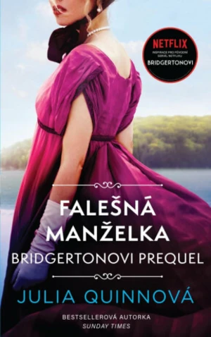 Bridgertonovi Falešná manželka - Julia Quinnová