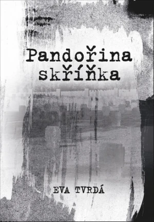 Pandořina skříňka - Eva Tvrdá