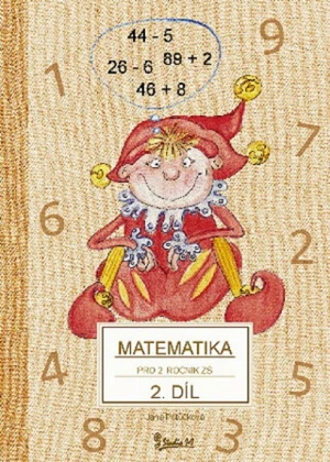 Matematika pro 2. ročník základní školy (2. díl) - Jana Potůčková