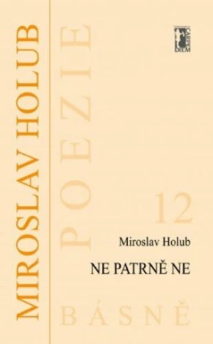 Ne patrně Ne - Miroslav Holub - e-kniha
