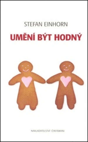 Umění být hodný - Stefan Einhorn