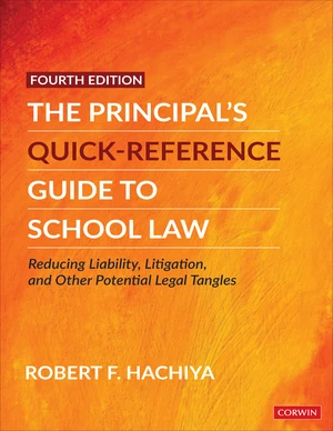 The Principalâ²s Quick-Reference Guide to School Law