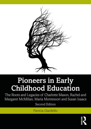 Pioneers in Early Childhood Education