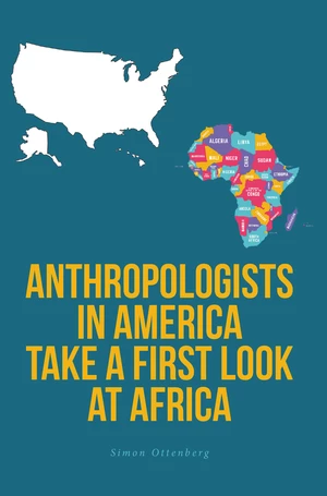 Anthropologists in America Take a First Look at Africa