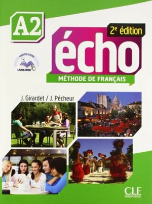 Écho A2: Livre + CD audio, 2ed - Jacky Girardet