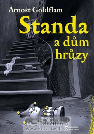 Standa a dům hrůzy - Lucie Lomová, Arnošt Goldflam