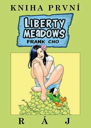 Liberty Meadows Ráj - Cho Frank
