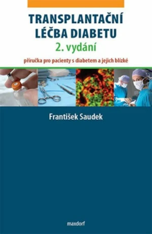 Transplantační léčba diabetu - František Saudek