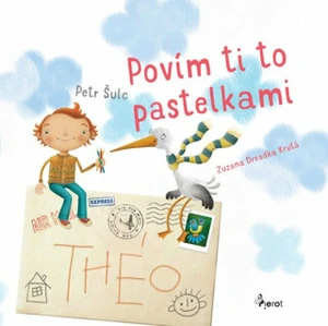 Povím ti to pastelkami - Petr Šulc