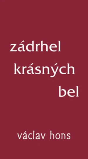 Zádrhel krásných bel - Václav Hons