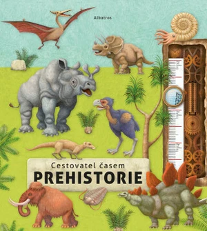 Cestovatel časem Prehistorie - Oldřich Růžička