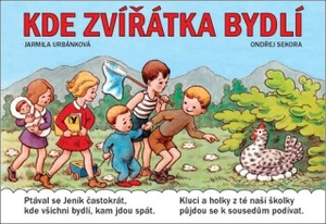 Kde zvířátka bydlí - Jarmila Urbánková