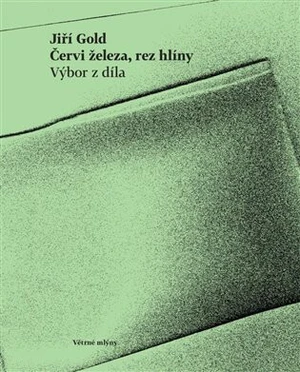 Červi železa, rez hlíny - Jiří Gold