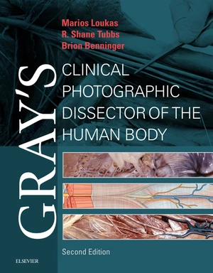 Gray's Clinical Photographic Dissector of the Human Body E-Book