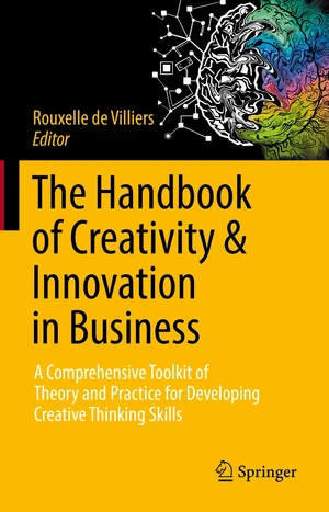 The Handbook of Creativity & Innovation in Business