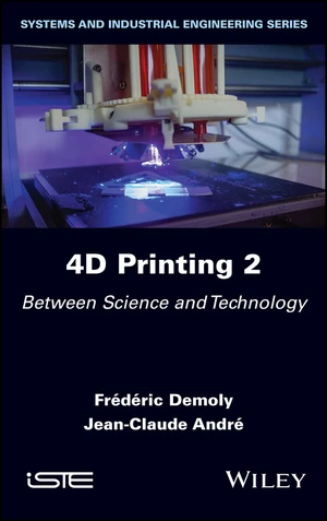 4D Printing, Volume 2