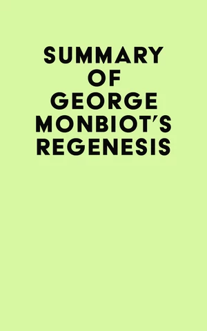 Summary of George Monbiot's Regenesis
