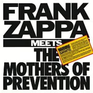 Frank Zappa – Frank Zappa Meets The Mothers Of Prevention CD