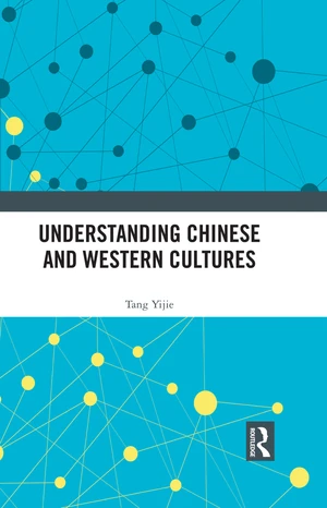 Understanding Chinese and Western Cultures