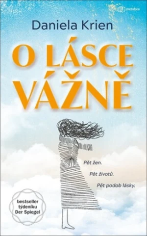 O lásce vážně - Daniela Krien