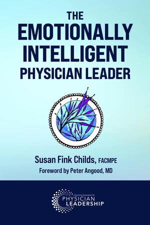 The Emotionally Intelligent Physician Leader