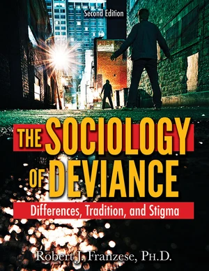 The Sociology of Deviance