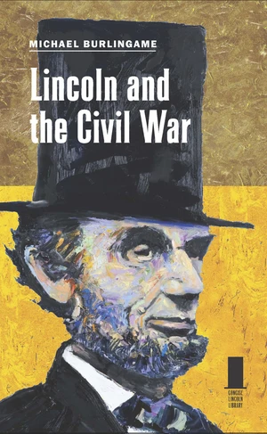 Lincoln and the Civil War