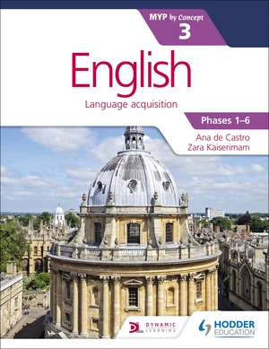 English for the IB MYP 3 (CapableâProficient/Phases 3-6)