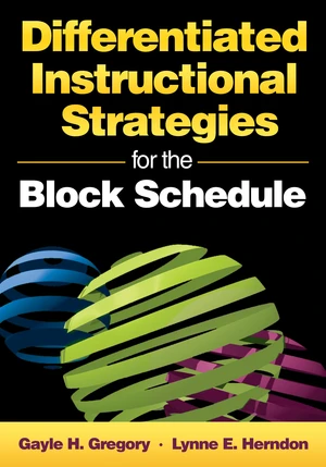 Differentiated Instructional Strategies for the Block Schedule