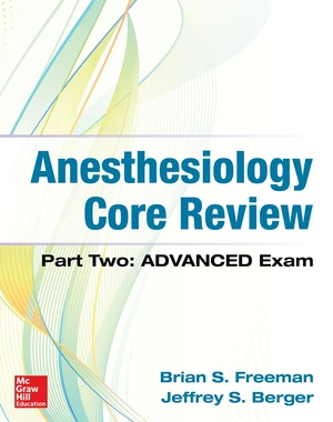 Anesthesiology Core Review
