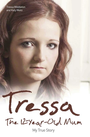 Tressa - The 12-Year-Old Mum